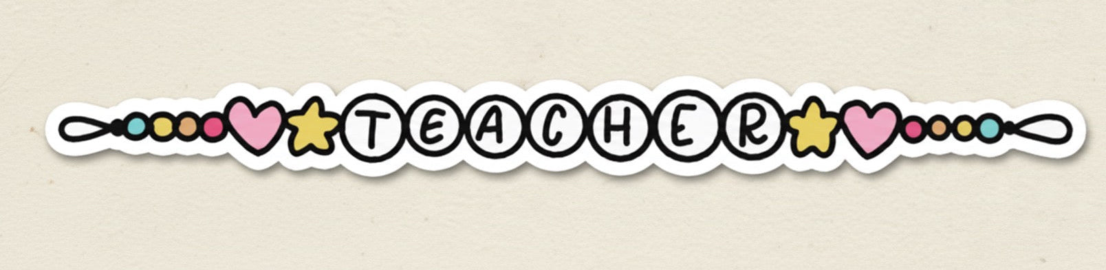Teacher bracelet sticker
