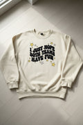 I just hope both teams have fun- Sweatshirt